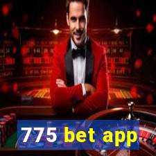 775 bet app